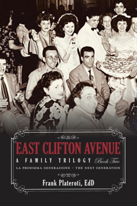 East Clifton Avenue - A Family Trilogy - Book Two