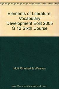 Elements of Literature: Vocabulary Development Sixth Course