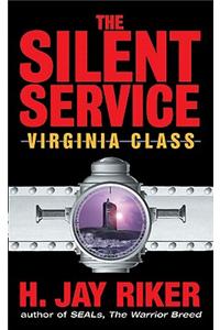 The Silent Service: Virginia Class