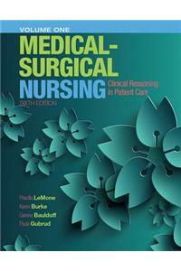 Medical-Surgical Nursing: Clinical Reasoning in Patient Care, Vol. 1