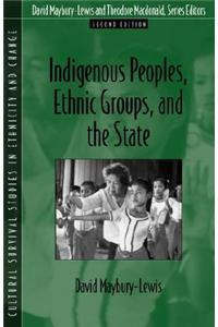 Indigenous Peoples, Ethnic Groups, and the State