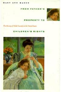 From Father's Property to Children's Rights