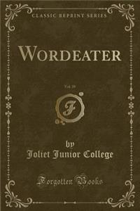 Wordeater, Vol. 39 (Classic Reprint)