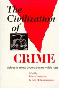 Civilization of Crime