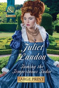 Taming the Tempestuous Tudor