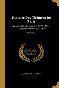 Histoire Des Théâtres De Paris