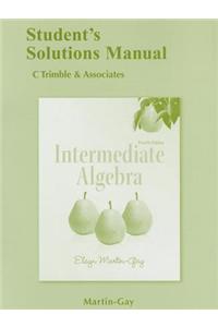 Student Solutions Manual for Intermediate Algebra