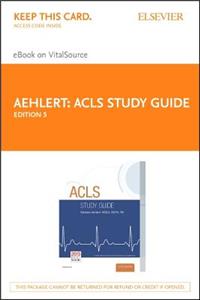 ACLS Study Guide - Elsevier eBook on Vitalsource (Retail Access Card)