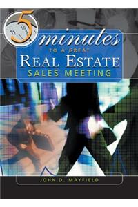 5 Minutes to a Great Real Estate Sales Meeting