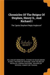 Chronicles of the Reigns of Stephen, Henry II., and Richard I