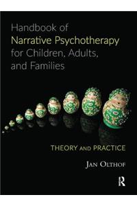 Handbook of Narrative Psychotherapy for Children, Adults, and Families