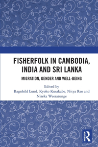 Fisherfolk in Cambodia, India and Sri Lanka