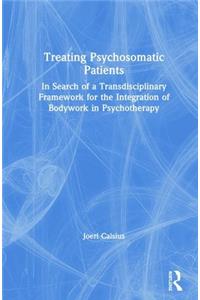 Treating Psychosomatic Patients