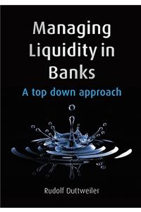 Managing Liquidity in Banks