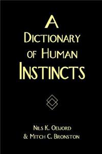 Dictionary of Human Instincts