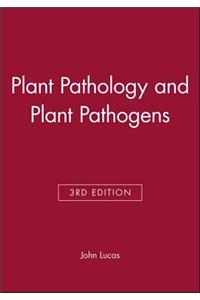 Plant Pathology and Plant Pathogens