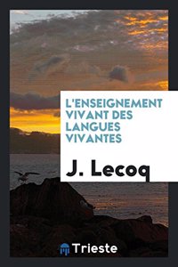 L'Enseignement Vivant Des Langues Vivantes