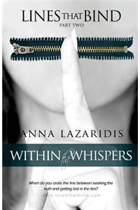 Lines that Bind - Within the Whispers - Part Two