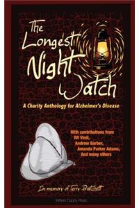 Longest Night Watch