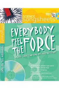 Everybody Feel the Force