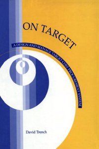 ON TARGET: A DESIGN AND MANAGE TARGET COST PROCUREMENT SYSTEM