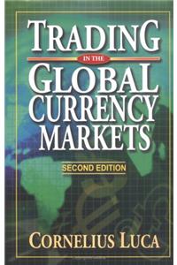 Trading in the Global Currency Markets