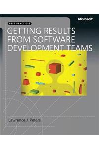 Getting Results from Software Development Teams