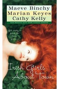 Irish Girls about Town
