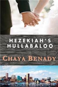 Hezekiah's Hullabaloo