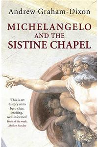 Michelangelo And The Sistine Chapel