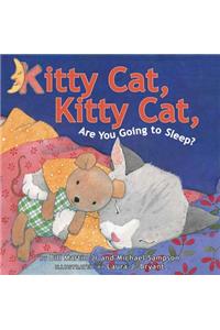 Kitty Cat, Kitty Cat, Are You Going to Sleep?