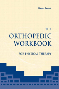 Orthopedic Workbook for Physical Therapy