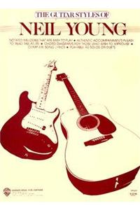 The Guitar Styles of Neil Young