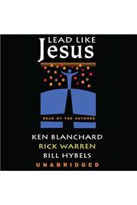 Lead Like Jesus Lib/E