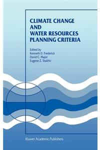 Climate Change and Water Resources Planning Criteria