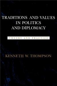 Traditions and Values in Politics and Diplomacy