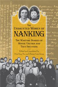 Undaunted Women of Nanking