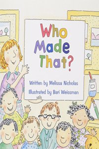 Ready Readers, Stage 1, Book 15, Who Made That?, Single Copy