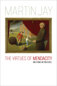 Virtues of Mendacity