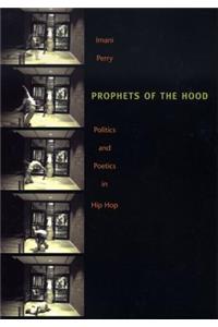 Prophets of the Hood