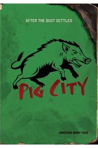 Pig City