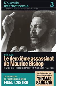 Nouvelle Internationale 3: Deuxieme Assassinat de Maurice Bishop