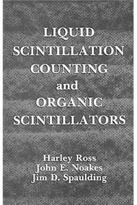 Liquid Scintillation Counting and Organic Scintillators