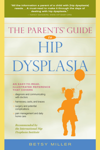 Parents' Guide to Hip Dysplasia