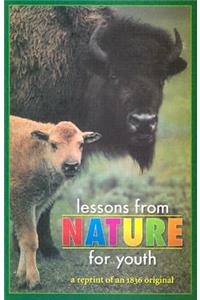 Lessons from Nature for Youth: A Reprint of an 1836 Original