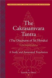 The Cakrasamvara Tantra (the Discourse of Sri Heruka): Śrīherukābhidhāna: A Study and Annotated Translation