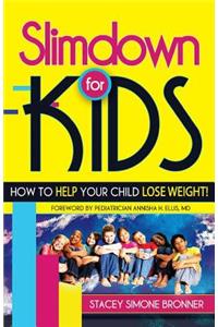 Slimdown For KIDS