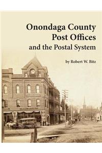 Onondaga County Post Offices and the Postal System