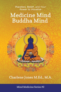 Medicine Mind Buddha Mind