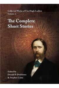 Collected Works of Fitz Hugh Ludlow, Volume 4